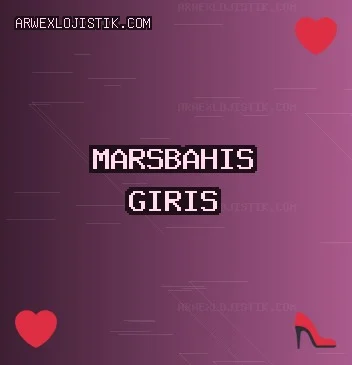 Marsbahis Giriş: Marsbahis Para Yatırma Ve Çekme İşlemleri